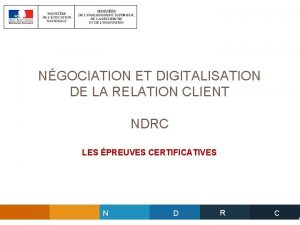 NGOCIATION ET DIGITALISATION DE LA RELATION CLIENT NDRC