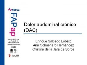 Dolor abdominal crnico DAC Enrique Salcedo Lobato Ana