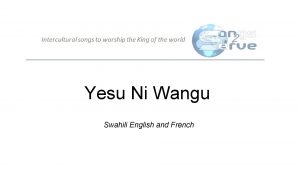 Tukutendereza yesu in swahili