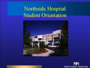 Northside hospital new hire orientation
