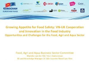 1 Growing Appetite for Food Safety VNUK Cooperation