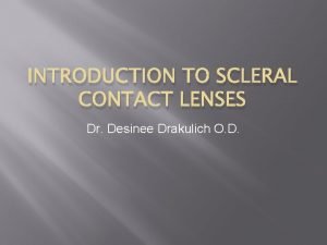 Jupiter scleral lens