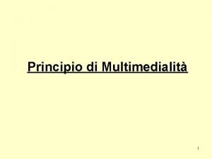 Principio di Multimedialit 1 Dopo tipi e relazioni