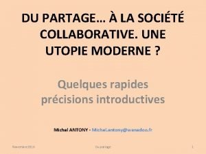 DU PARTAGE LA SOCIT COLLABORATIVE UNE UTOPIE MODERNE