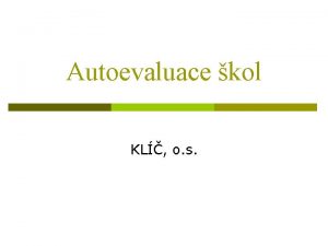 Autoevaluace kol KL o s Obsah vod p