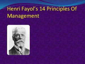 Henri Fayols 14 Principles Of Management Introduction Henri