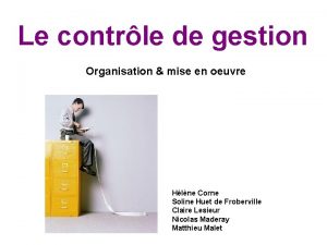 Le contrle de gestion Organisation mise en oeuvre