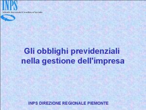 Gli obblighi previdenziali nella gestione dellimpresa INPS DIREZIONE