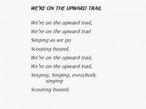 Were on the upward trail lyrics