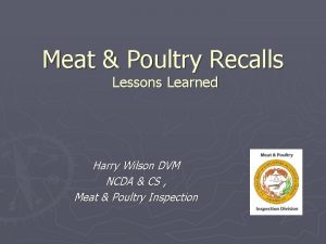 Meat Poultry Recalls Lessons Learned Harry Wilson DVM