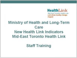 Mid east toronto health link