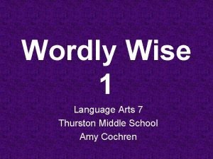 Wordly Wise 1 Language Arts 7 Thurston Middle