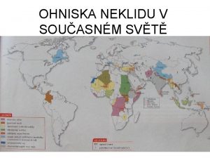 OHNISKA NEKLIDU V SOUASNM SVT Bhem I a