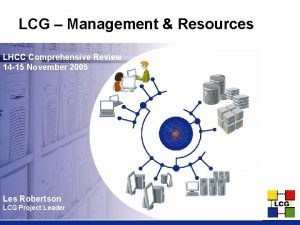 LCG Management Resources LHCC Comprehensive Review 14 15