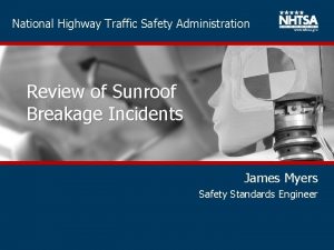 National highway safety administration reviews