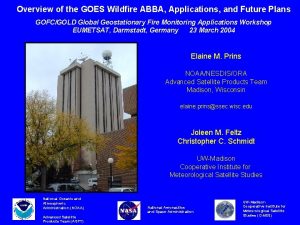 Overview of the GOES Wildfire ABBA Applications and