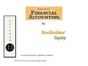 7e 11 Stockholders Equity Statements and the Annual