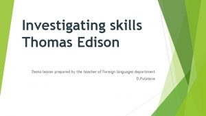 Thomas edison lesson Thomas edison lesson