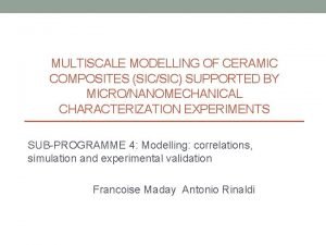 MULTISCALE MODELLING OF CERAMIC COMPOSITES SICSIC SUPPORTED BY