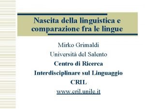 Nascita della linguistica e comparazione fra le lingue