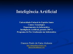 Inteligncia Artificial Universidade Federal do Esprito Santo Centro