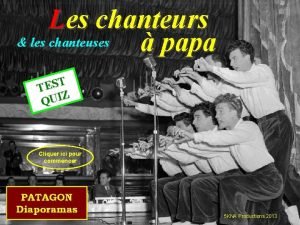 Les chanteurs les chanteuses papa T S E