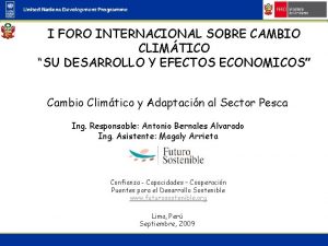 I FORO INTERNACIONAL SOBRE CAMBIO CLIMTICO SU DESARROLLO