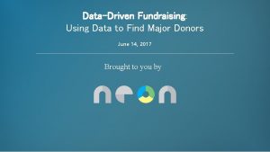 Data driven fundraising