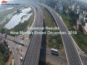 Financial Results Nine Months Ended December 2018 Revenue