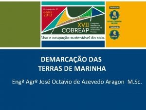 DEMARCAO DAS TERRAS DE MARINHA Eng Agr Jos