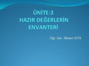 NTE 3 HAZIR DEERLERN ENVANTER r Gr Ahmet