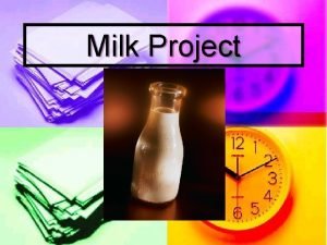 Milk Project Materials n Milk Pie tin Food