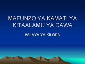 MAFUNZO YA KAMATI YA KITAALAMU YA DAWA WILAYA