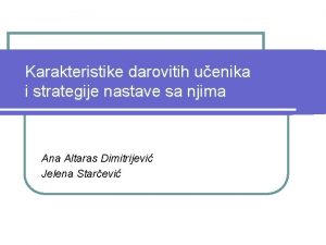 Karakteristike darovitih uenika i strategije nastave sa njima