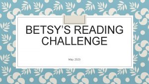 BETSYS READING CHALLENGE May 2020 ASK A GROWN