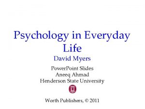 Psychology in everyday life myers