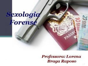 Sexologia Forense Professora Lorena Braga Raposo Page 1