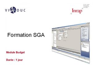 Formation SGA Module Budget Dure 1 jour Sommaire