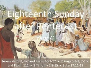 Eighteenth Sunday after Pentecost Year C Jeremiah 29