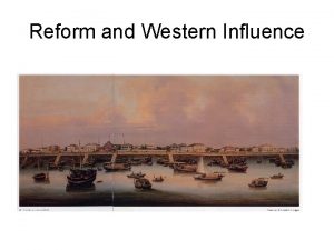 Reform and Western Influence The SelfStrengthening Movement Aim