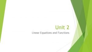 Unit 2 homework 2 standard and slope intercept form
