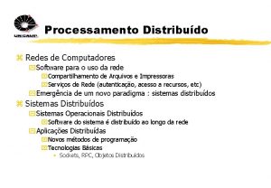 Processamento Distribudo z Redes de Computadores y Software