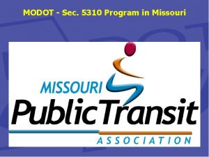 MODOT Sec 5310 Program in Missouri Sec 5310