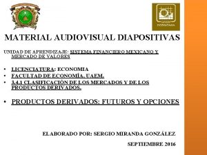 MATERIAL AUDIOVISUAL DIAPOSITIVAS UNIDAD DE APRENDIZAJE SISTEMA FINANCIERO