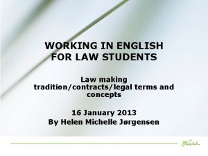 WORKING IN ENGLISH FOR LAW STUDENTS Law making