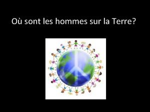 O sont les hommes sur la Terre 1