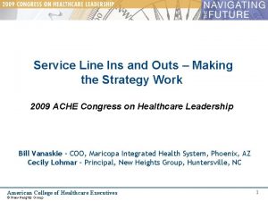 Service line management in healthcare
