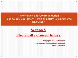 Information and Communication Technology Equipment Part 1 Safety