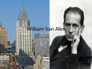 William van alen works
