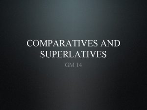 Defective comparative and superlative